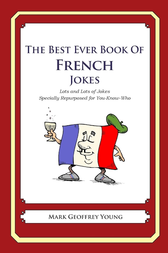 Front cover_The Best Ever Book of French Jokes