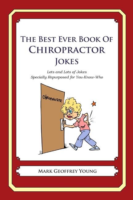 Couverture_The Best Ever Book of Chiropractor Jokes