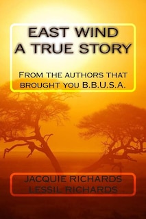 Front cover_East Wind A True Story