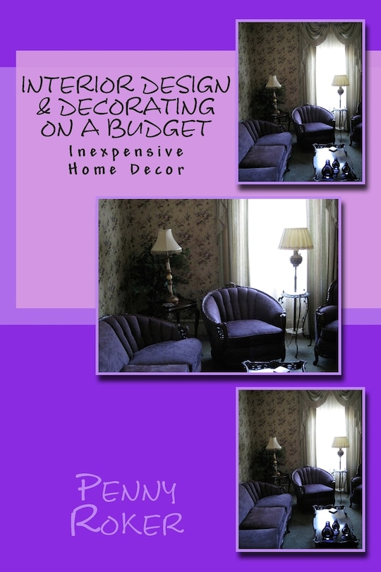 Front cover_Interior Design & Decorating on a Budget
