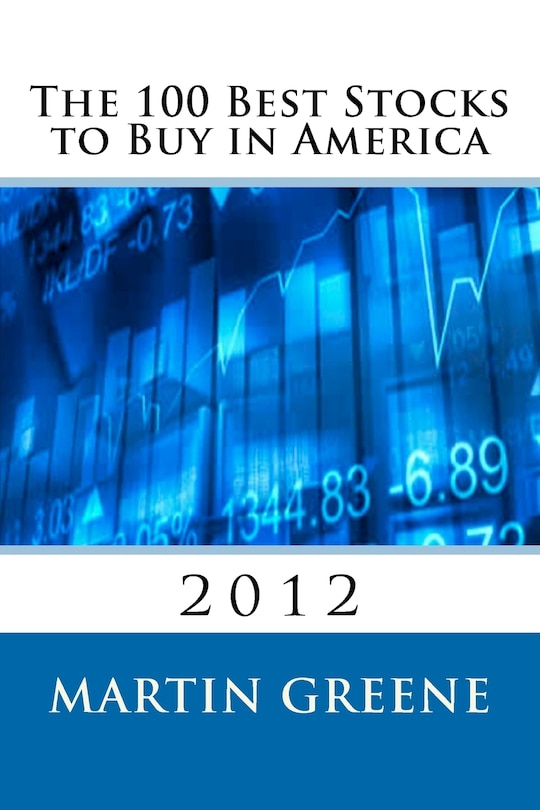 Front cover_The 100 Best Stocks to Buy in America, 2012