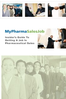 Front cover_Insiders Guide to getting a job In Pharmaceutical Sales