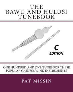 Couverture_The Bawu and Hulusi Tunebook - C Edition