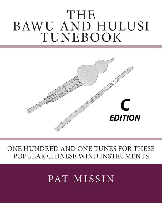 Couverture_The Bawu and Hulusi Tunebook - C Edition