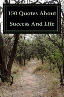 Front cover_150 Quotes About Success And Life