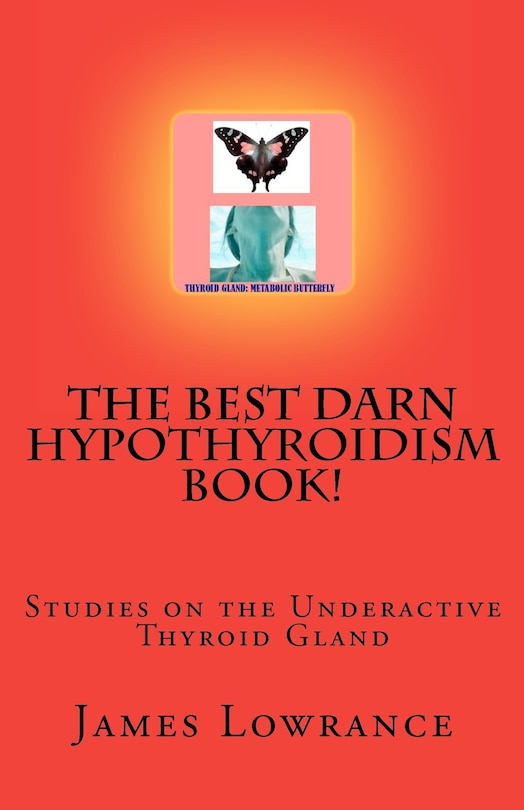 Couverture_The Best Darn Hypothyroidism Book!