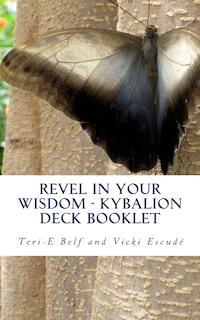 Front cover_Revel in Your Wisdom - Kybalion Deck Booklet