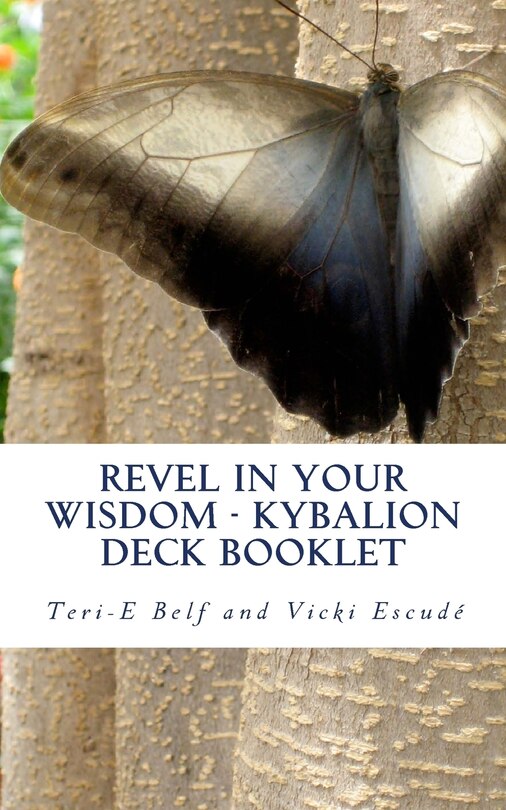 Front cover_Revel in Your Wisdom - Kybalion Deck Booklet