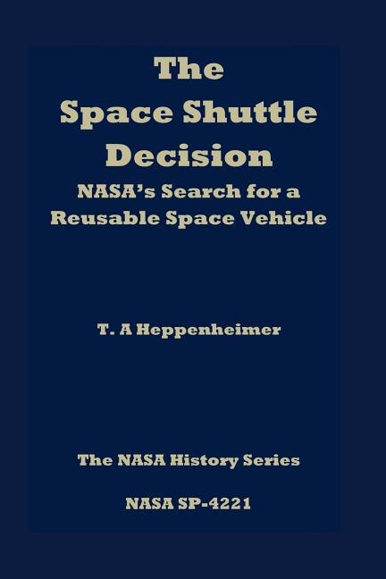 Front cover_The Space Shuttle Decision