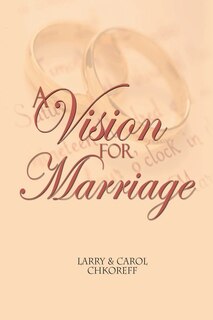 A Vision For Marriage