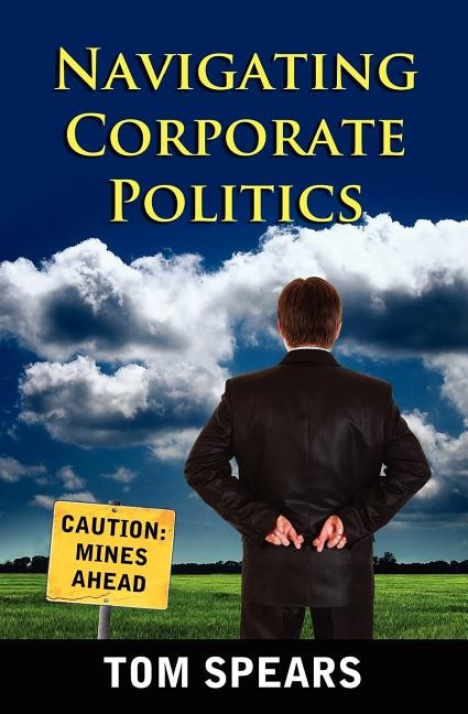 Front cover_Navigating Corporate Politics