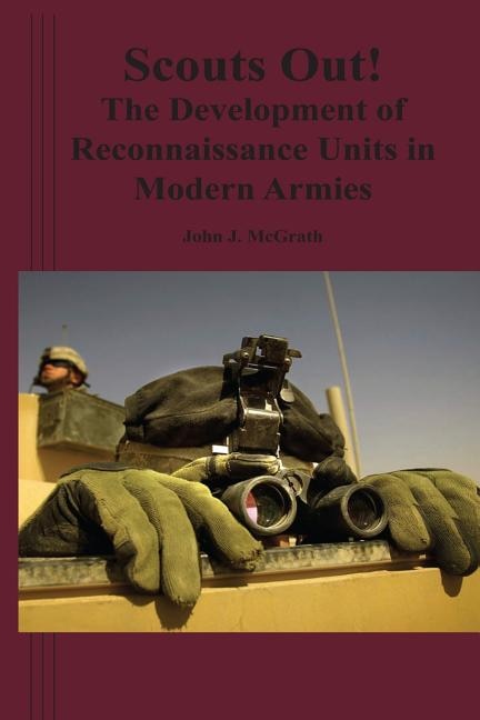 Front cover_Scouts Out! The Development of Reconnaissance Units in Modern Armies