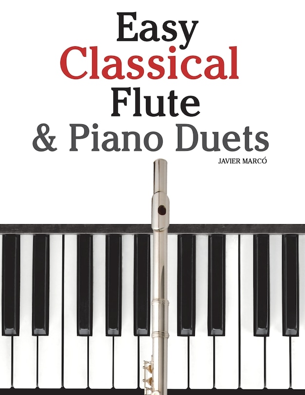 Front cover_Easy Classical Flute & Piano Duets