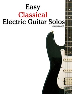 Front cover_Easy Classical Electric Guitar Solos