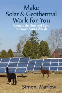 Front cover_Make Solar and Geothermal Work For You