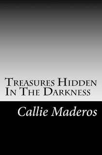 Treasures Hidden In The Darkness