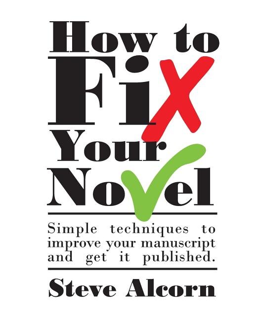 Front cover_How to Fix Your Novel