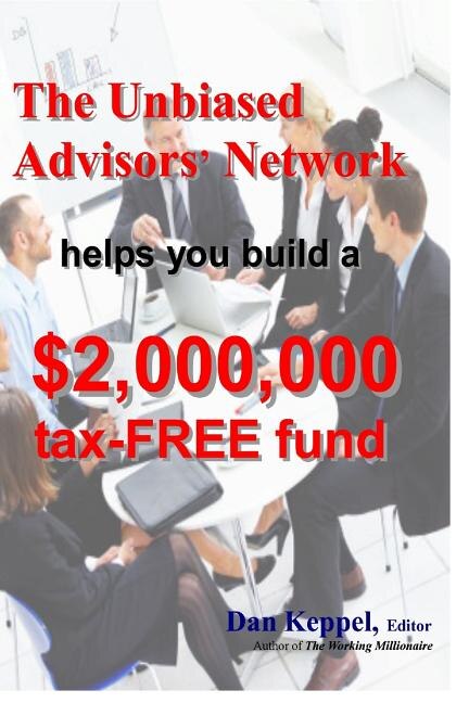 Front cover_The Unbiased Advisors' Network helps you build a $2,000,000 tax-FREE fund