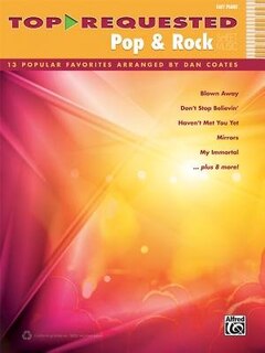 Top-requested Pop And Rock Sheet Music: 13 Popular Favorites Arranged By Dan Coates