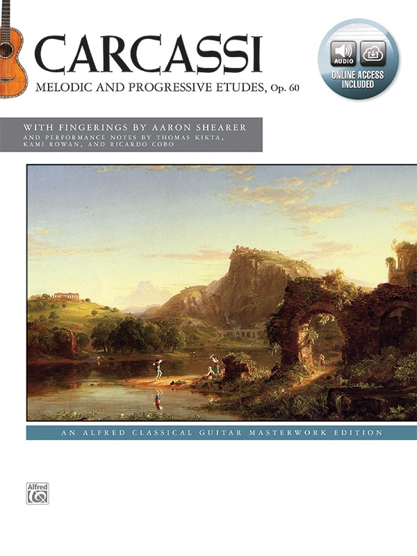 Carcassi - Melodic and Progressive Etudes, Op. 60: An Alfred Classical Guitar Masterwork Edition, Book and Online Audio: An Alfred Classical Guitar Masterwork Edition, Book