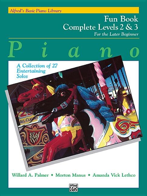 Couverture_Alfred's Basic Piano Library Fun Book Complete, Bk 2 & 3