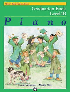 Couverture_Alfred's Basic Piano Library Graduation Book, Bk 1b