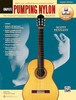 Pumping Nylon - Complete: The Classical Guitarist's Technique Handbook, Book And Online Video/audio