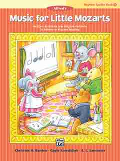 Music For Little Mozarts - Rhythm Speller, Bk 1: Written Activities And Rhythm Patterns To Reinforce Rhythm-reading by Christine H. Barden