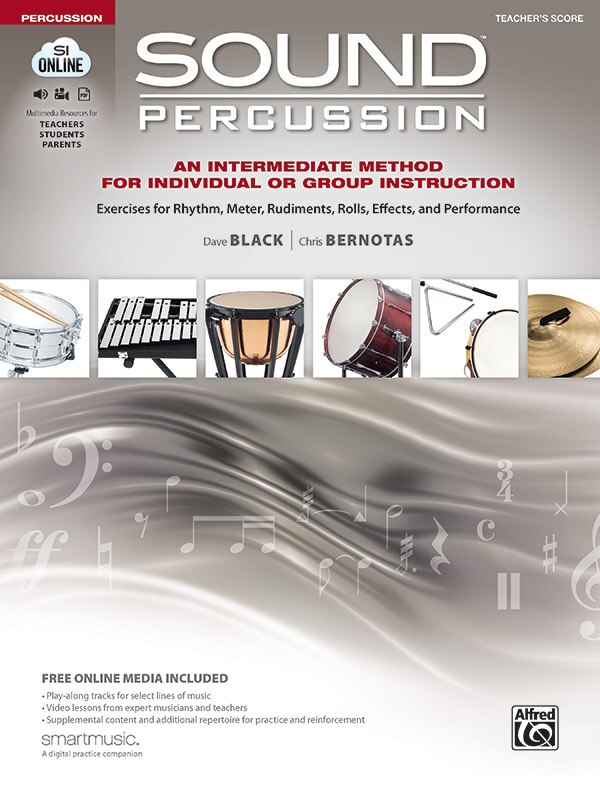 Sound Percussion-an Intermediate Method For Individual Or Group Instruction: Exercises For Rhythm, Meter, Rudiments, Rolls, Effects, And Performance (conductor's Score), Book