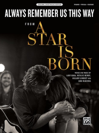 Always Remember Us This Way: From A Star Is Born, Sheet