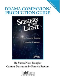 Seekers Of The Light: A Cantata For Christmas (drama Companion Guide)
