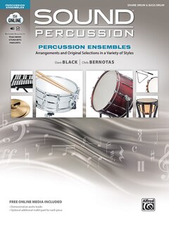 Sound Percussion Ensembles: Arrangements And Original Selections In A Variety Of Styles, Book And Online Media