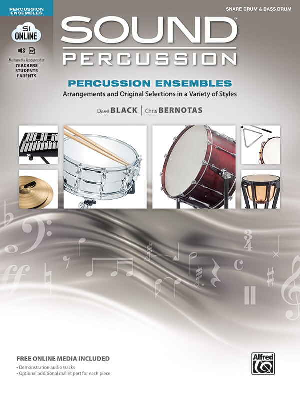 Sound Percussion Ensembles: Arrangements And Original Selections In A Variety Of Styles, Book And Online Media