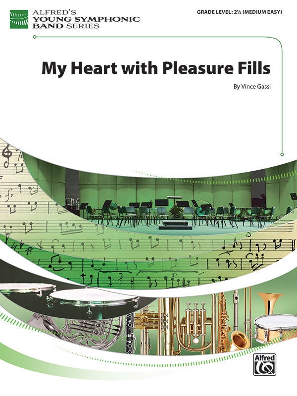 My Heart With Pleasure Fills: Conductor Score and Parts