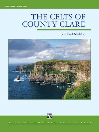 The Celts of County Clare: Conductor Score and Parts