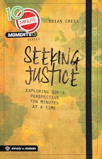 Front cover_10 Minute Moments: Seeking Justice