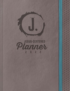 Jesus-Centered Planner 2022: Discovering Who Jesus Says I Am Every Day