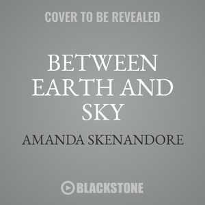 Front cover_Between Earth And Sky
