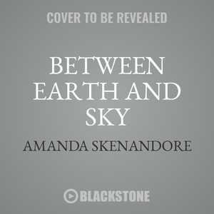 Front cover_Between Earth And Sky