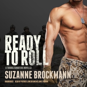 Ready To Roll: A Troubleshooters Novella