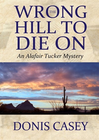 Front cover_The Wrong Hill To Die On