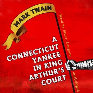 A Connecticut Yankee in King Arthur’s Court