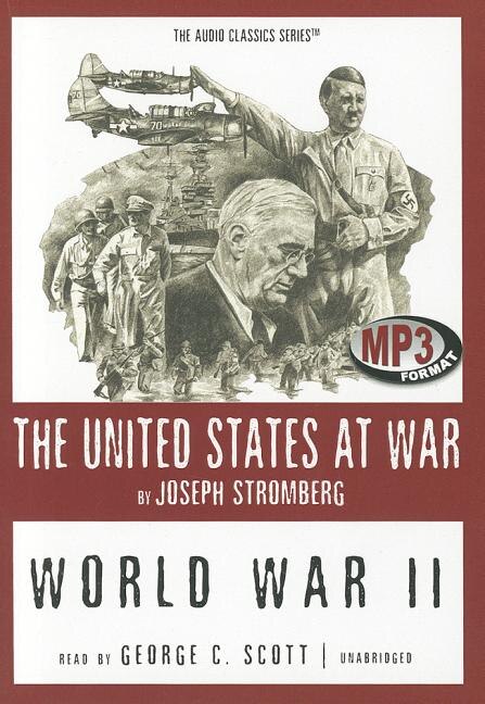 World War II: The United States at War