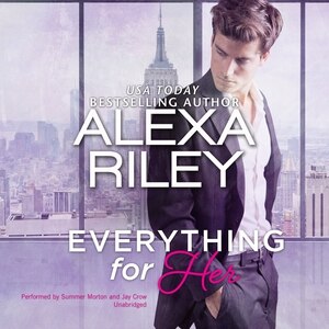 Everything For Her
