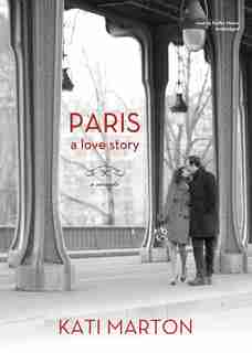 Paris (mp3-cd): A Love Story; A Memoir by Kati Marton