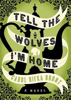 Couverture_Tell the Wolves I&rsquo;m Home