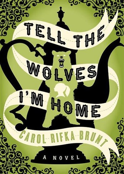 Couverture_Tell the Wolves I&rsquo;m Home