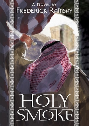 Holy Smoke: A Jerusalem Mystery