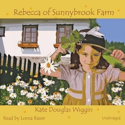 Rebecca Of Sunnybrook Farm