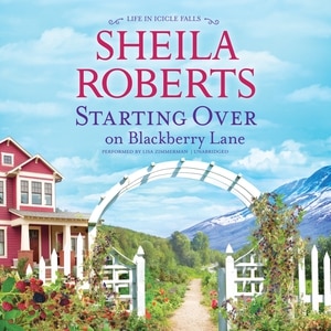 Starting Over On Blackberry Lane